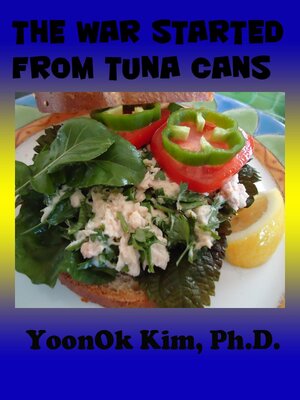 cover image of The War Started from Tuna Cans